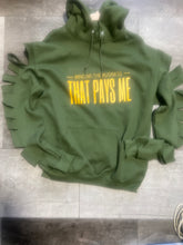 Load image into Gallery viewer, Minding the Business that Pays Me Hoodie