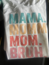 Load image into Gallery viewer, Mom Funny T-shirt